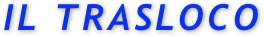 IL TRASLOCO